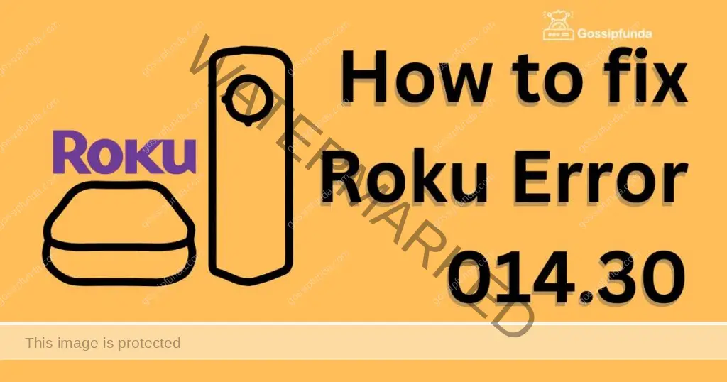 How to fix Roku Error 014.30