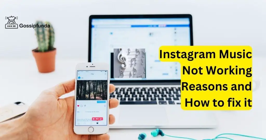 Instagram Music Not Working Reasons and How to fix it