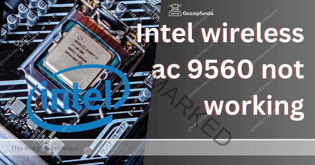 Intel wireless ac 9560 not working