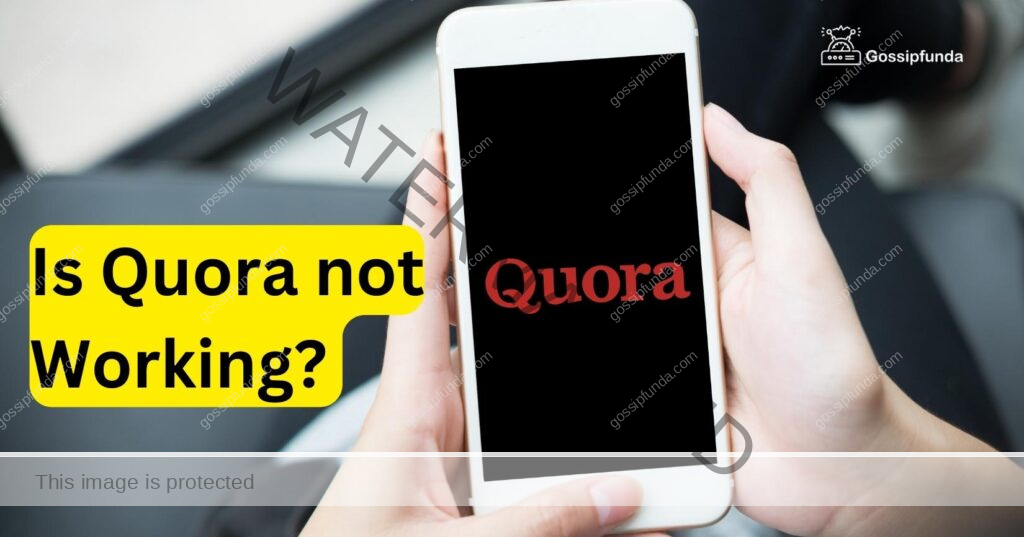 Is Quora not Working