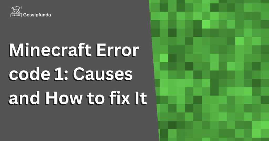 Minecraft Error code 1