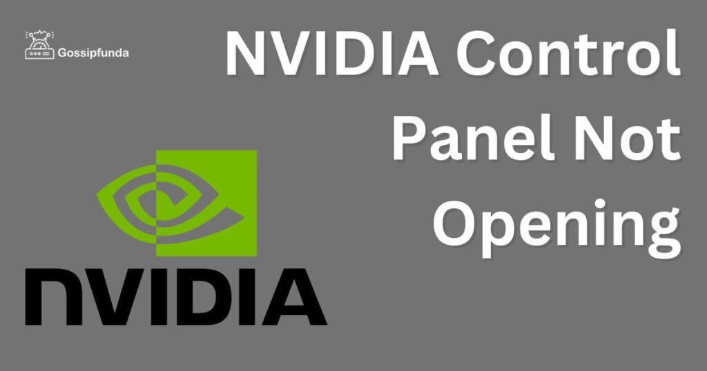 NVIDIA Control Panel Not Opening