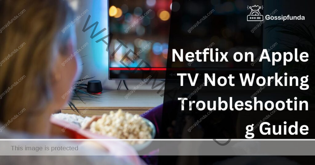 Netflix not working on apple tv