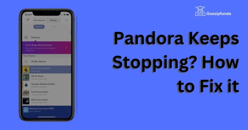 Pandora Keeps Stopping