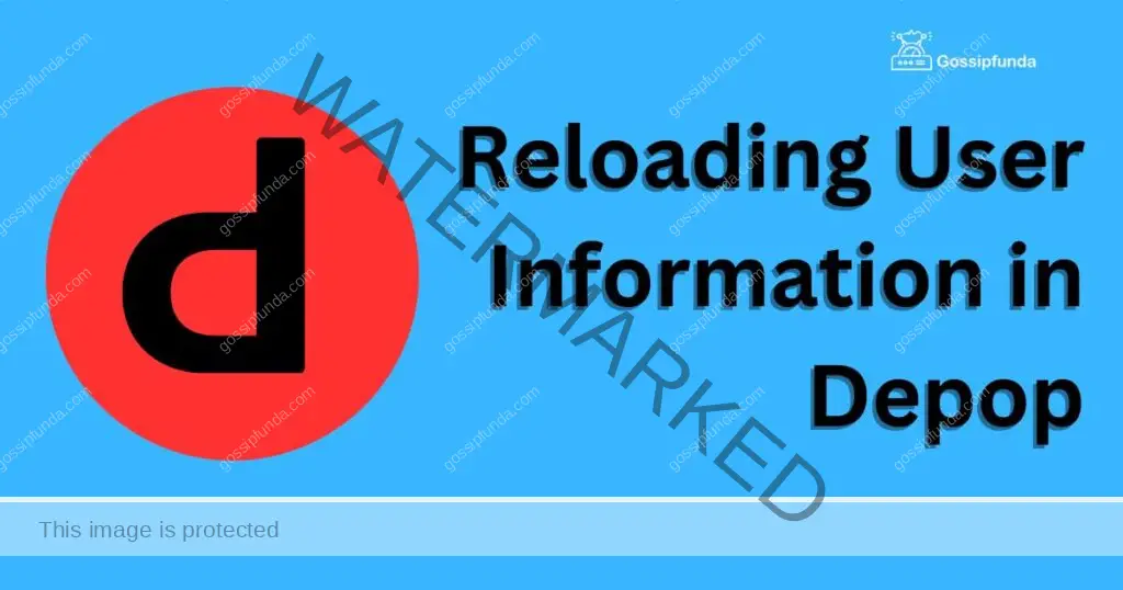 Reloading User Information in Depop
