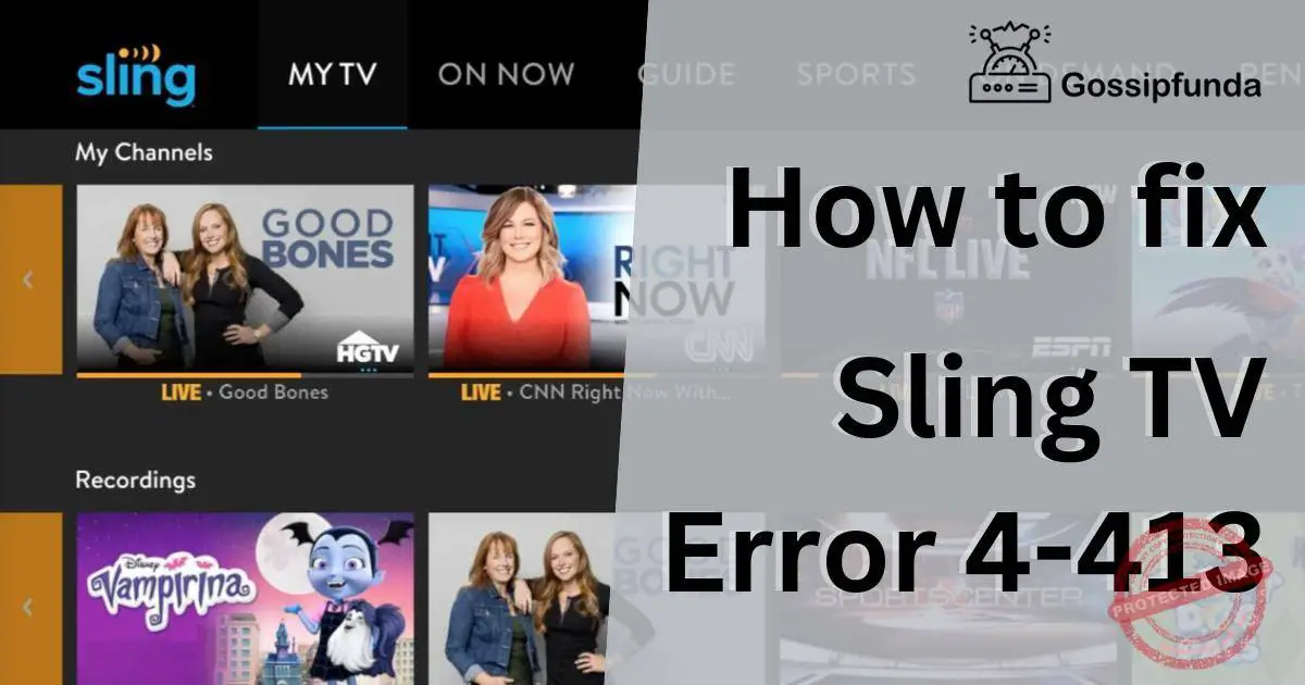 Sling TV Error 4413 What it is and How to Fix it Gossipfunda