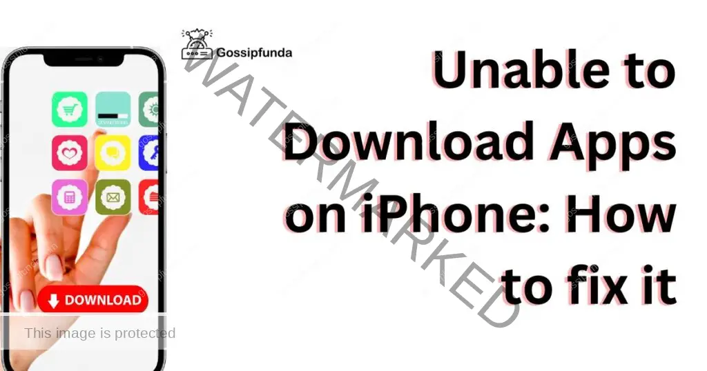 Unable to Download Apps on iPhone