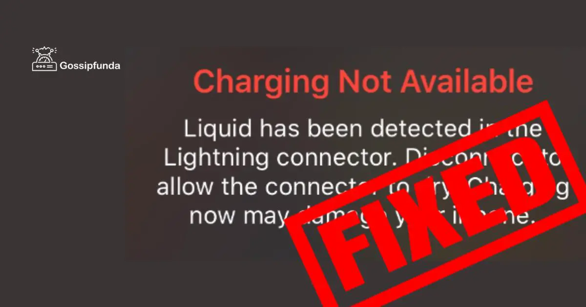 What is liquid detected in the lightning connector? Gossipfunda
