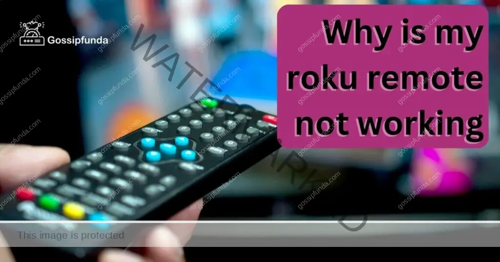 Why is my roku remote not working
