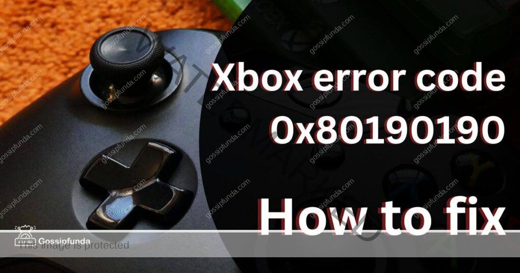 Xbox error code 0x80190190