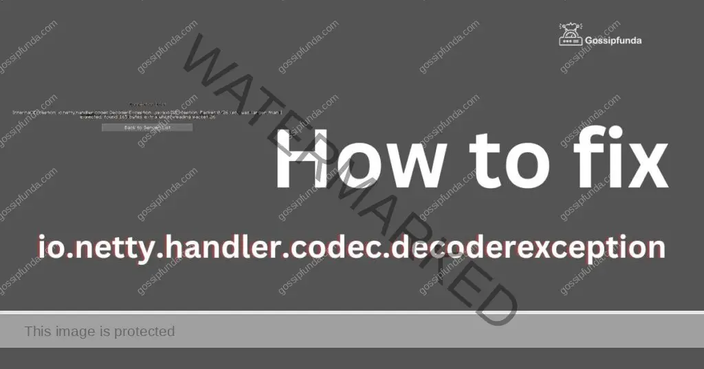io.netty.handler.codec.decoderexception