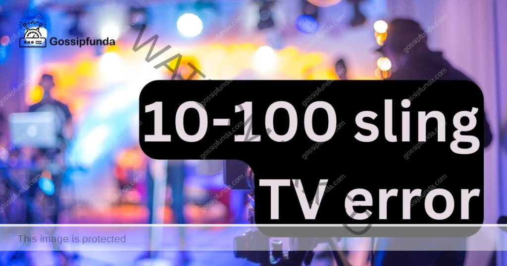 10-100 sling TV error