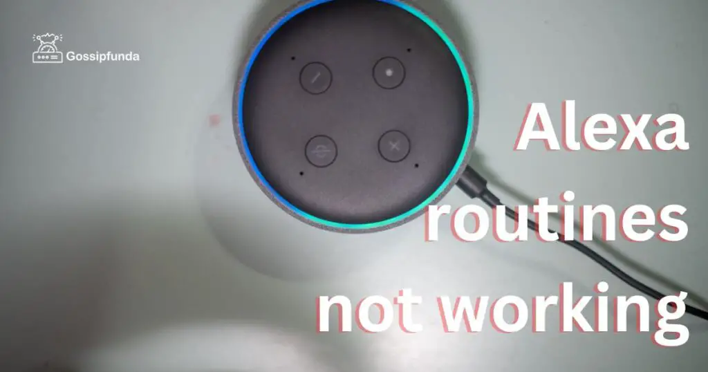 Alexa routines not working