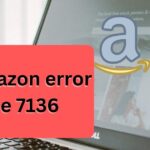 Amazon error code 7136