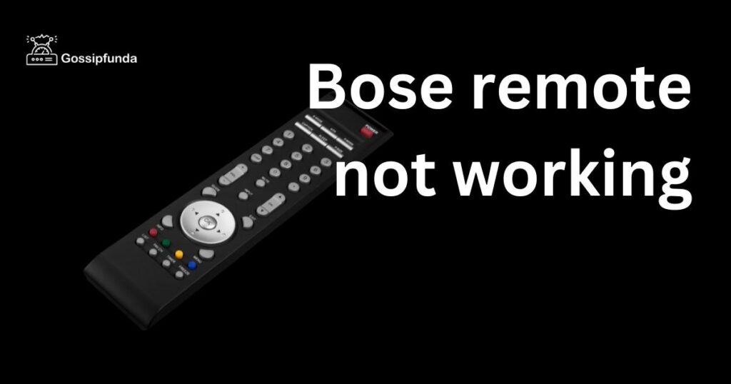 Bose remote not working