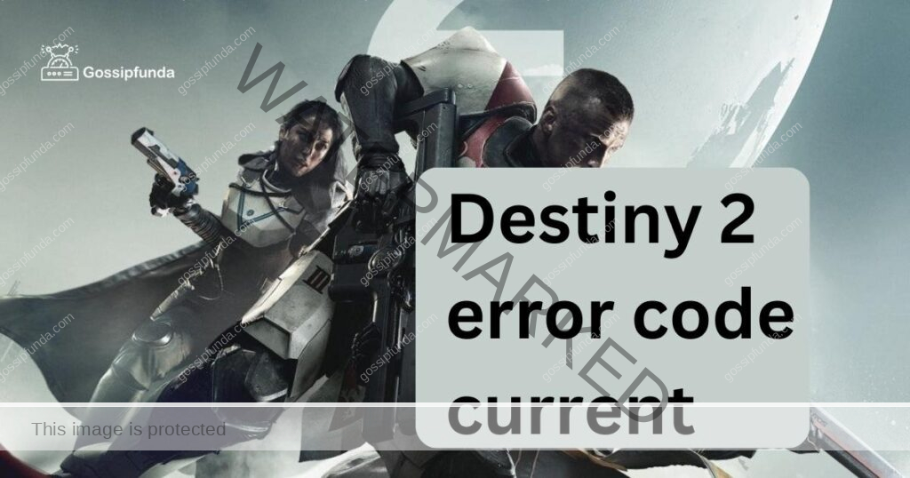 Destiny 2 error code current