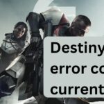 Destiny 2 error code current