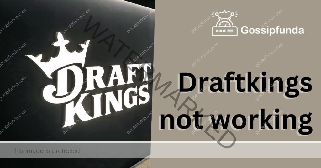 Draftkings not working