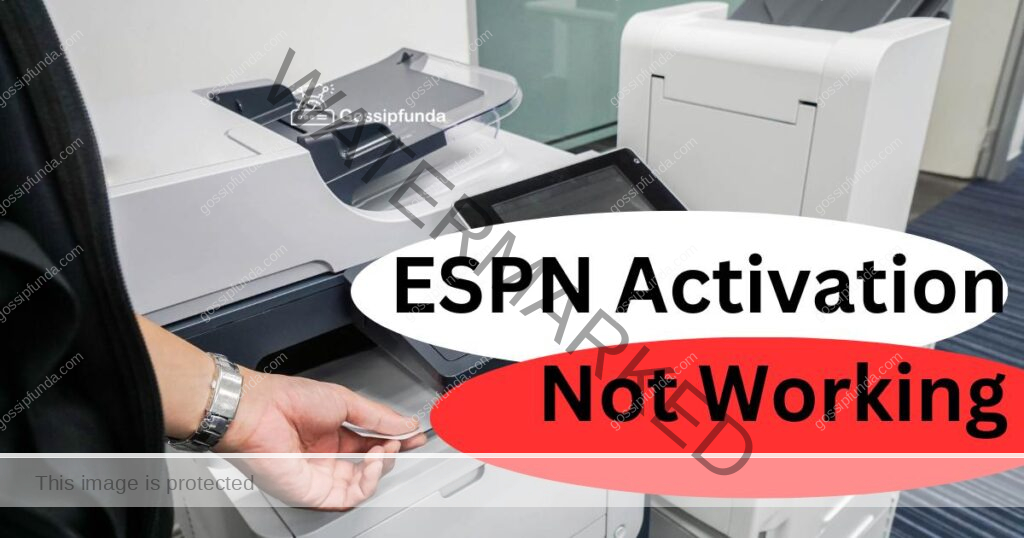 ESPN Activation Not Working