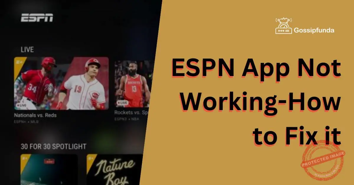 ESPN App Not WorkingHow to Fix it Gossipfunda