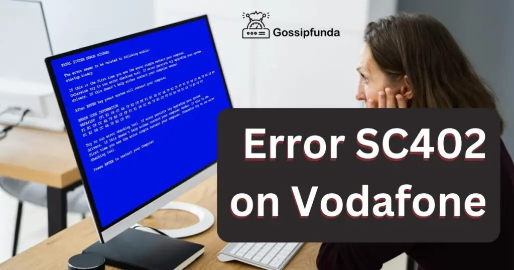 Error SC402 on Vodafone