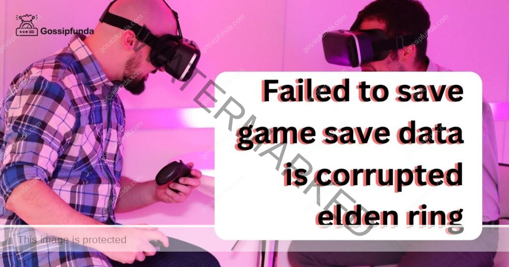 Failed to save game save data is corrupted elden ring