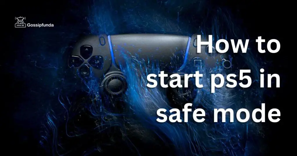 How to start ps5 in safe mode