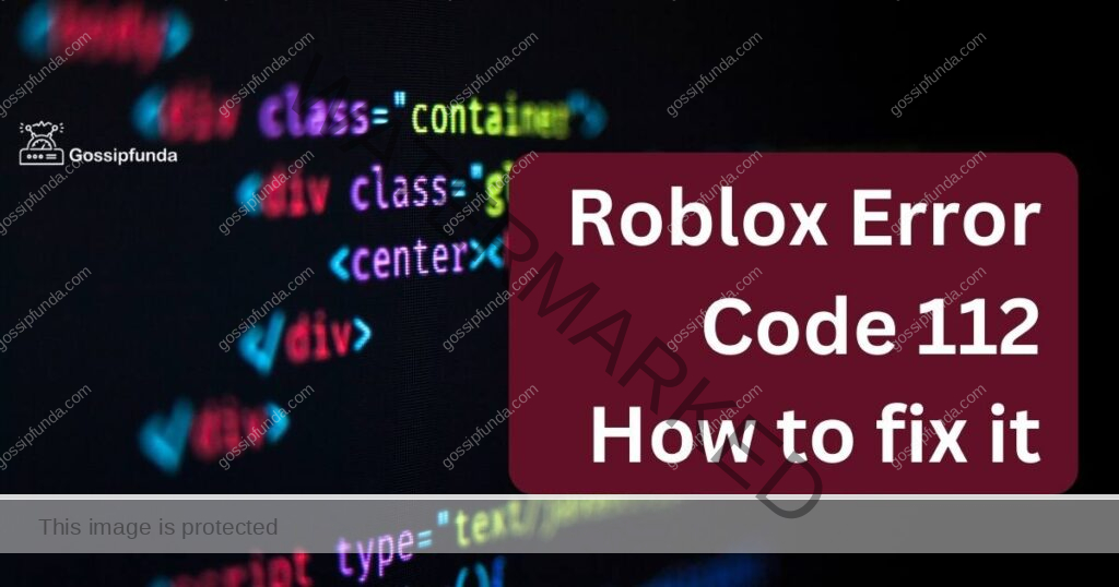 Roblox error code 112