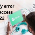 spotify error code access point 22