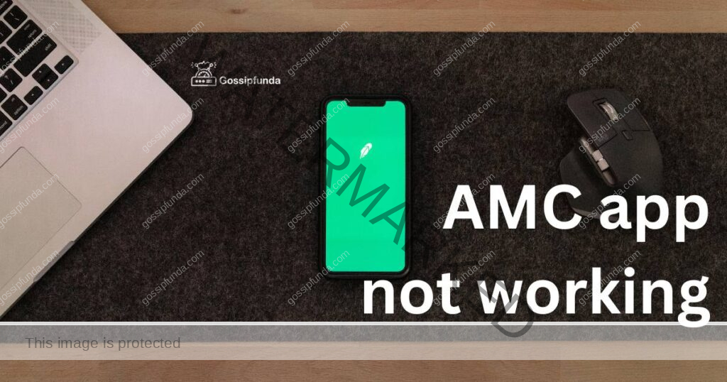 AMC app not working