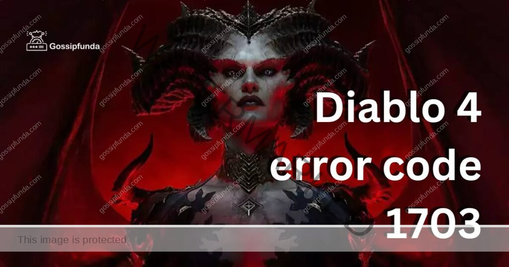 Diablo 4 error code 1703