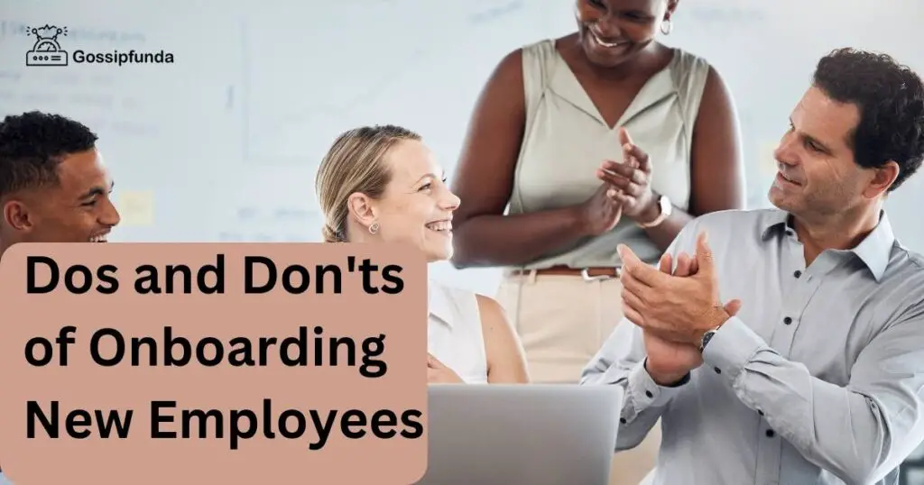 Dos and Don'ts of Onboarding New Employees