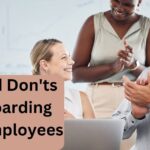 Dos and Don'ts of Onboarding New Employees