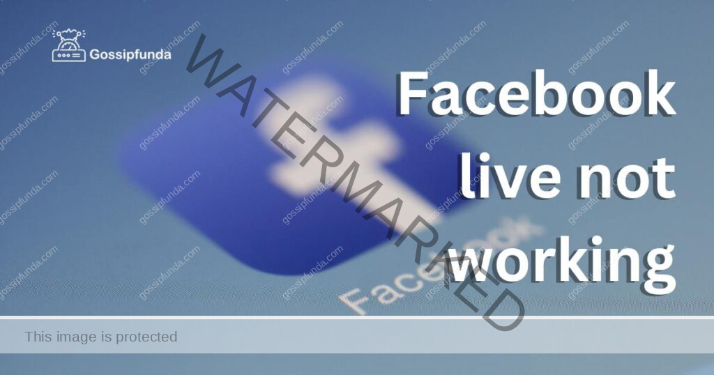 Facebook live not working