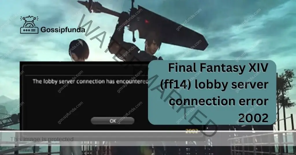 Final Fantasy XIV (ff14) lobby server connection error 2002