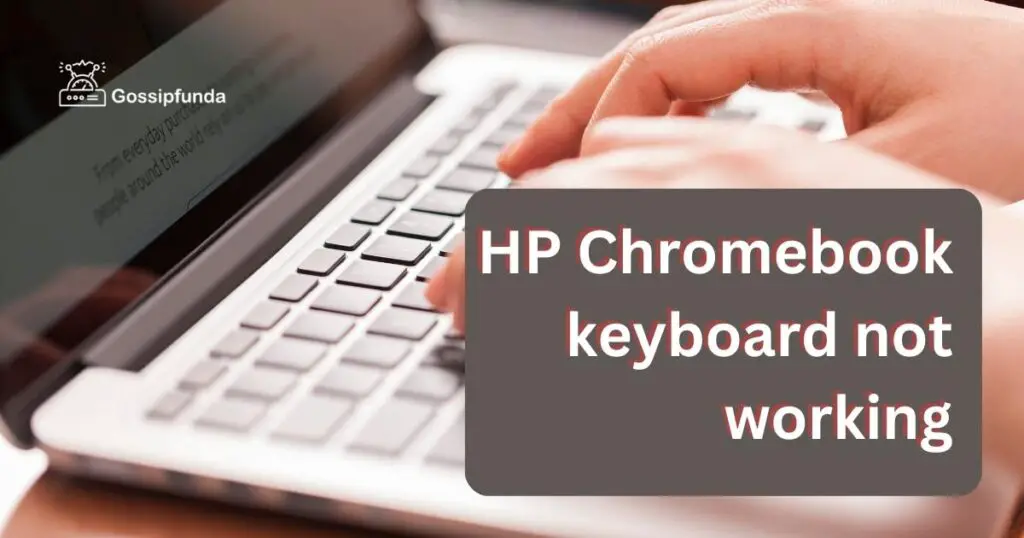 HP Chromebook keyboard not working