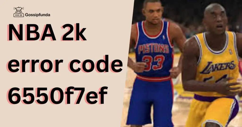 nba 2k error code 6550f7ef