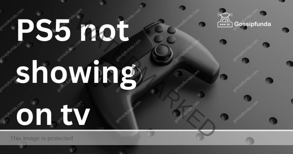 PS5 not showing on tv