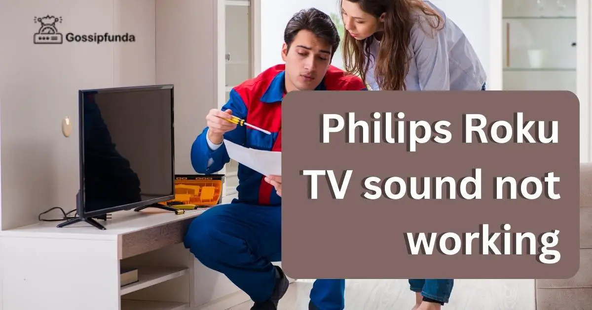 philips-roku-tv-sound-not-working-gossipfunda