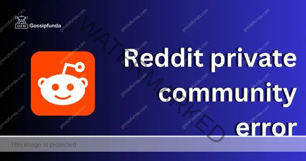 reddit private community error