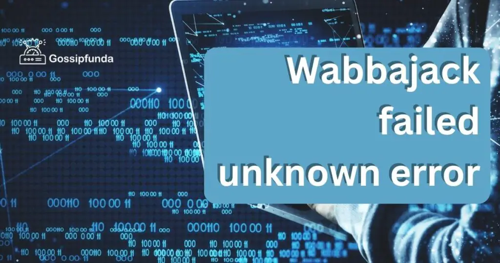 Wabbajack failed unknown error