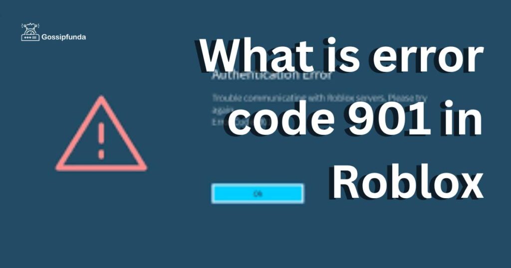 What is error code 901 in Roblox