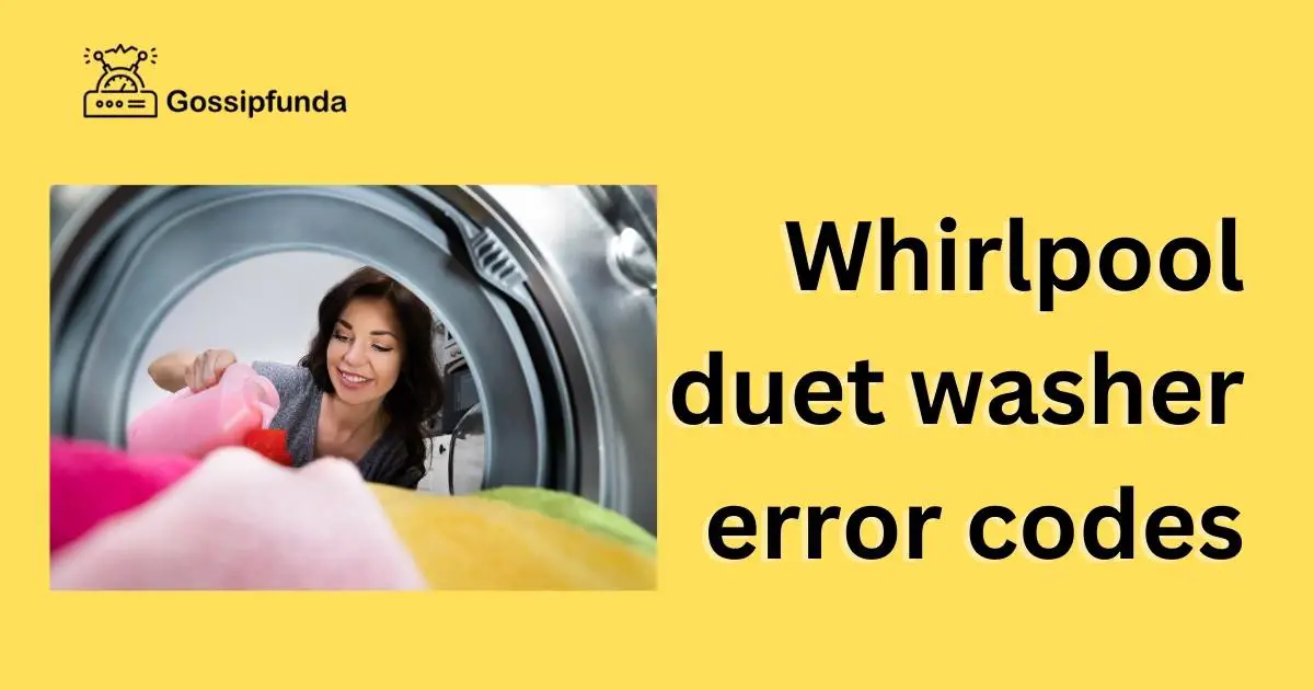 Whirlpool duet washer error codes Gossipfunda