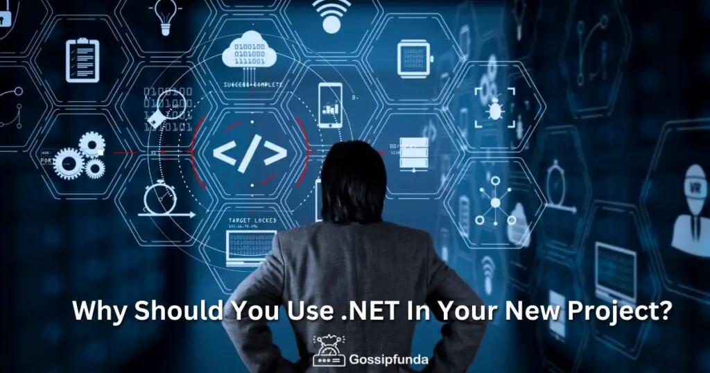 Why Should You Use .NET In Your New Project?