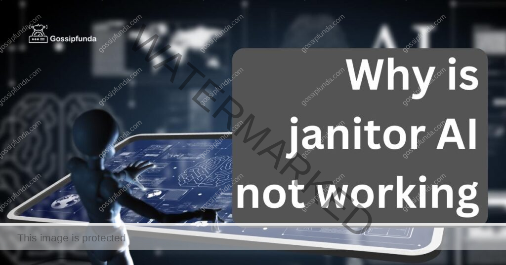 Why is janitor AI not working