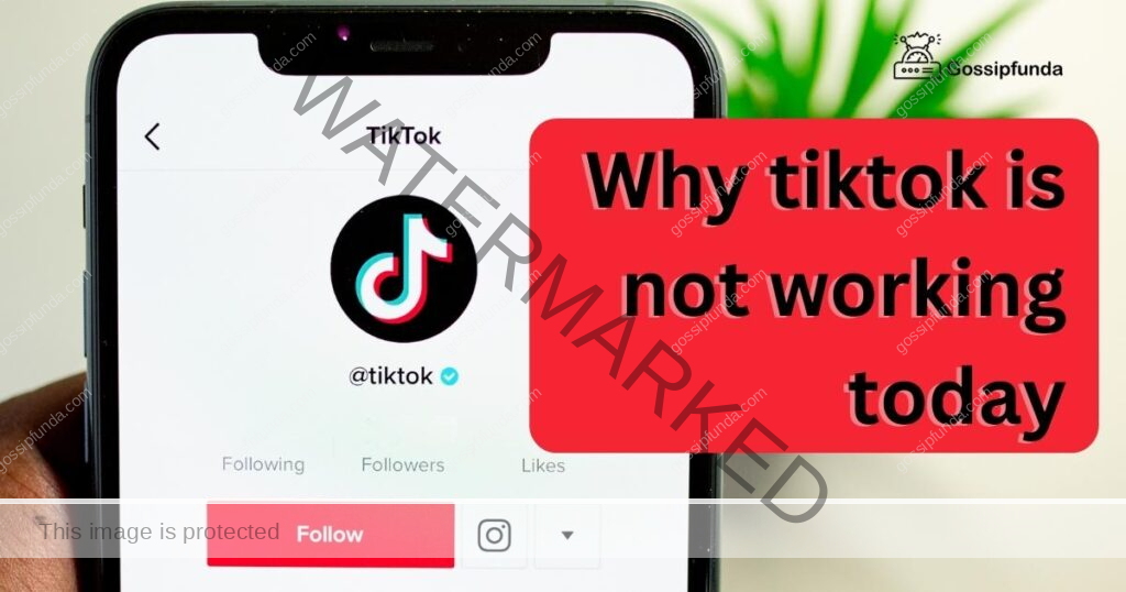 Why tiktok is not working today