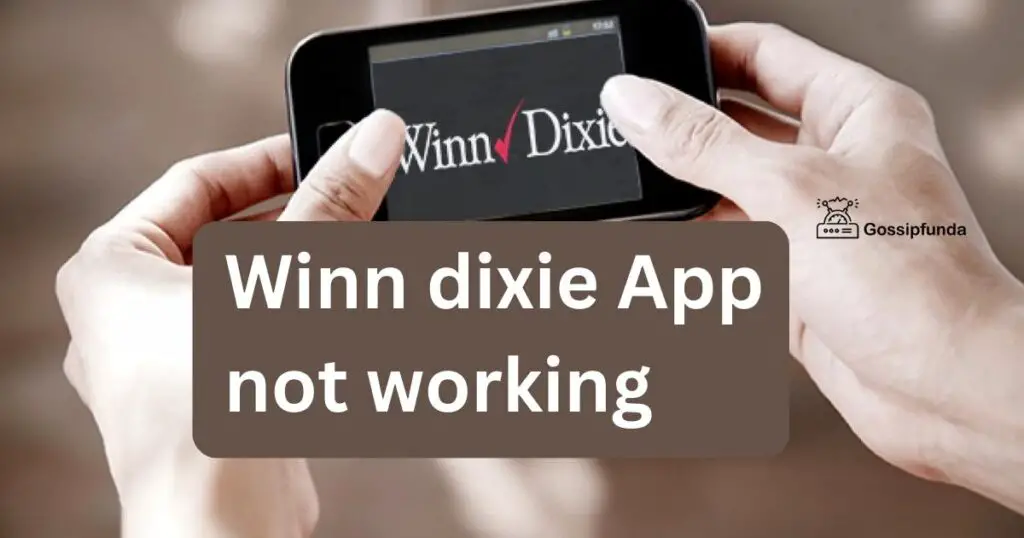 winn dixie App not working
