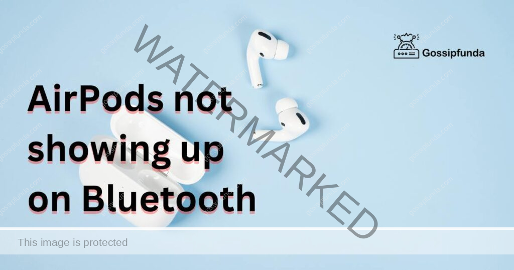 airpods not showing up on bluetooth