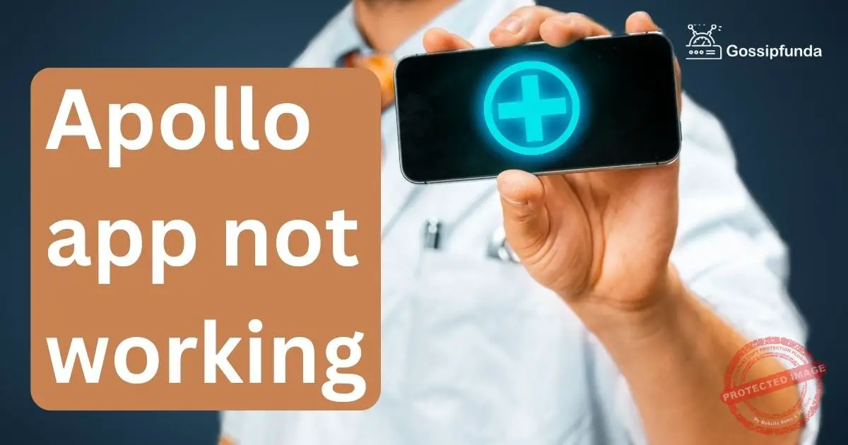 Apollo app not working Gossipfunda