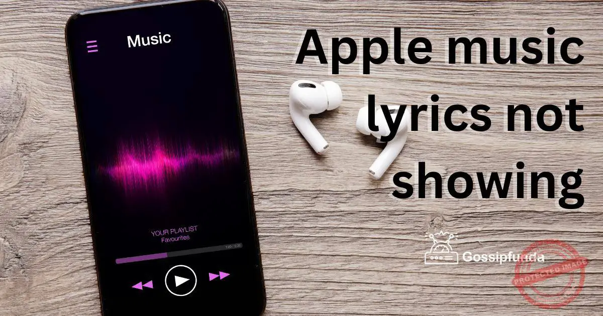 Apple music lyrics not showing Gossipfunda